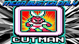 Megaman 1 gameplay Cutman buster only