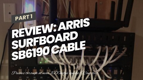 Review: ARRIS Surfboard SB6190 Cable Modem, White