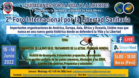 2° FORO INTERNACIONAL POR LA LIBERTAD SANITARIA (Descubriendo la Verdad)