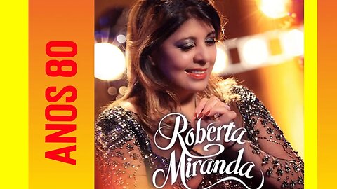 Roberta Miranda - São Tantas Coisas / Vai Com Deus / Meu Dengo