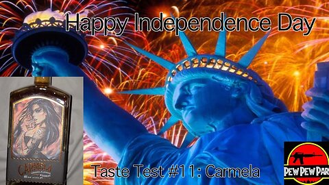 Happy Independence Day - Taste Test #11: Carmela, caramel flavored whiskey