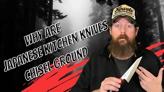 CHISEL GROUND KITCHEN KNIFES , WHY?