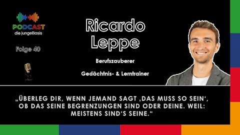 #40 Wissen schafft Freiheit - Lernen mit und von Ricardo Leppe