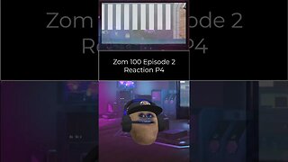 Zom 100 Bucket List of The Dead - Episode 2 Reaction - Part 4 #shorts