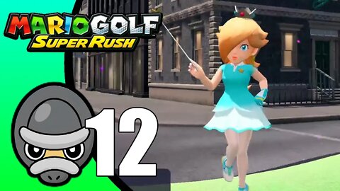 Mario Golf: Super Rush // Part 12