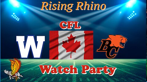 B.C Lions vs Winnipeg Blue Bombers Watch Party