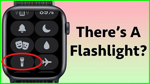 The Apple Watch Has A Flashlight?