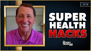 Government Censorship & Health Hacks That Will Change Your Life! | The Kevin Trudeau Show | Ep. 38 | LIVE at 1 PM CT