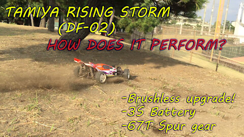 Tamiya Rising storm DF-02 Brushless Upgrade (3S) and 67T Spur gear Quite Fast!!