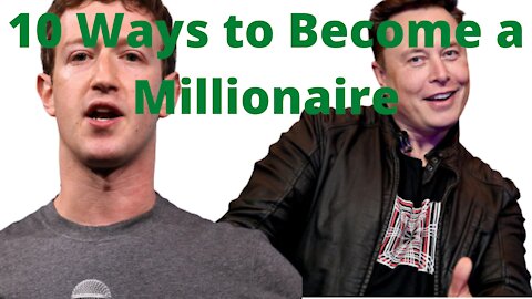 The Ways to become a millionaire