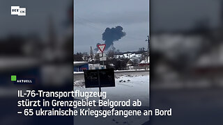 IL-76-Transportflugzeug stürzt in Grenzgebiet Belgorod ab – 65 ukrainische Kriegsgefangene an Bord