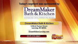 DreamMaker Kitchen & Bath - 8/21/18