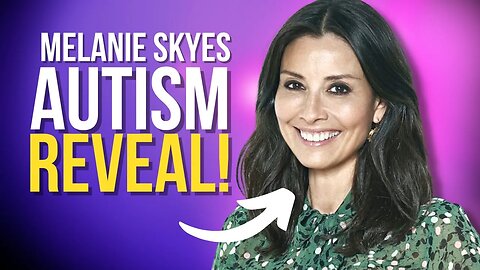 Melanie Sykes Autism (EXPLOSIVE REVEAL)