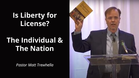 Is Liberty for License? The Individual & The Nation