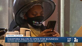 Diaspora Salon is open for business, offering natural hair care services