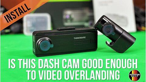 THINKWARE DASH CAM F200 PRO INSTALL 5TH GEN TOYOTA 4RUNNER FOR OVERLAND ADVENTURES...WILL IT WORK?