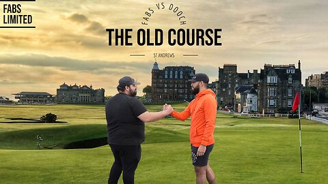 *THINGS GET HEATED* The Old Course at ST ANDREWS... Fabs VS The Dooch. @GolfCave ​