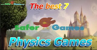 SaferGames.com - Top 7 Physics Safer Games