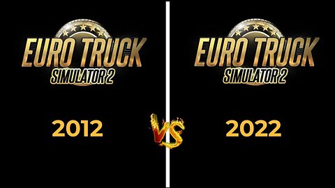 ETS 2012 vs ETS 2022 / შედარება