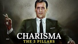 How To Be MORE Charismatic (The 3 Pillars...) HIGH Value Men self development coach