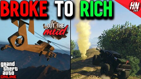Out The Mud - Episode 22 | GTA Online E&E (Rags to Riches)
