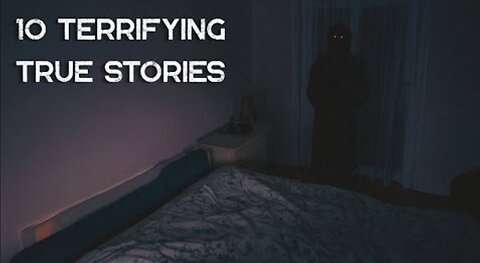 10 Terrifying TRUE Scary Stories /Part 2