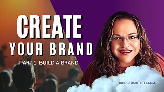 Part 1: How to create a brand