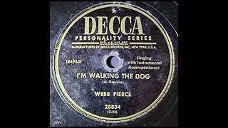 Webb Pierce – I'm Walking the Dog