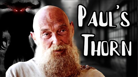Was Paul’s Thorn In The Flesh Was A Demon?!