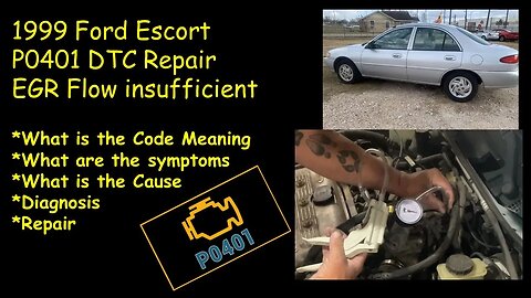 1999 Ford Escort P0401 EGR Code