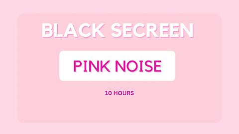 PINK NOISE For Studying | BLACK SECREEN | Background Sound For Anxiety Relief, Sleep, Focus