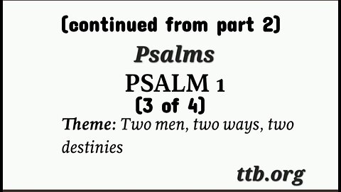 Psalm Chapter 1 (Bible Study) (3 of 4)