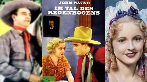 IM TAL DES REGENBOGENS (1935) John Wayne, Marion Burns & Reed Howes | Action, Western | Schwarzweiß