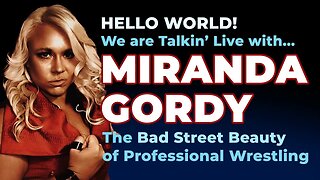 Interview with Miranda Gordy The Bad Street Beauty of Professional Wrestling