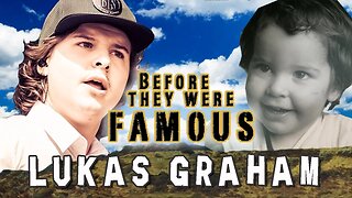 LUKAS GRAHAM - Before They Were Famous