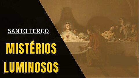 Santo Terço - Mistérios Luminosos (13/07/2023)