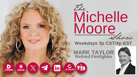 (Mon, July 15 @ 3p CDT/4p EDT) Guest, Mark Taylor: The Michelle Moore Show (July 15, 2024)