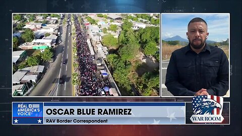 Oscar Blue Ramirez: Biden’s United Nations Involvement Has Caused Migrant Surge Into United States