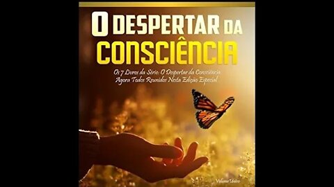 O Despertar Da Consciência - Audiobook traduzido em Português