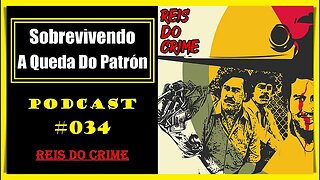 O LEGADO DO PATRÃO - 34º ATO - PODCAST #034