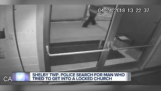 Man wanted for trying to break into metro Detroit church