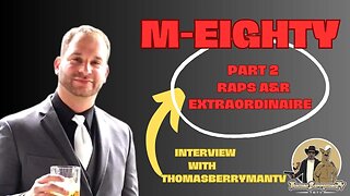 M-EIGHTY - RAPS A&R EXTRAORDINAIRE Part 2: Enter the Music Business, Talking Game, what to expect!