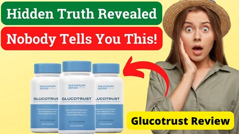 Glucotrust Full Information | Does Glucotrust Really Work? | Glucotrust Customer Reviews