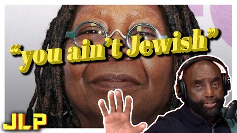 JLP & his Experts | Whoopi Goldberg Dragged for Saying the Holocaust Wasn't About Race