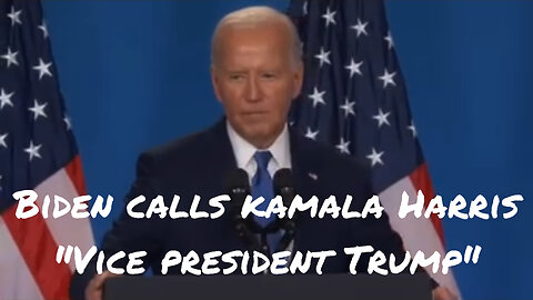 Joe Biden calls Kamala Harris "Vice President Trump"