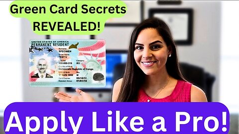 🌟 Unlock the Secret to a Successful Green Card Application | Guide to Green Card Approval