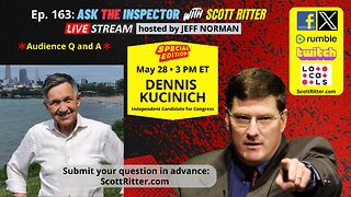 Ask the Inspector Ep. 163 with Dennis Kucinich (streams live on May 28 at 3 PM ET)