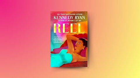 "Reel by Kennedy Ryan Audiobook"