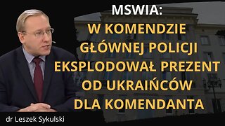 MSWiA: W Komendzie Głównej Policji eksplodował prezent od Ukraińców dla komendanta | Odc. 623