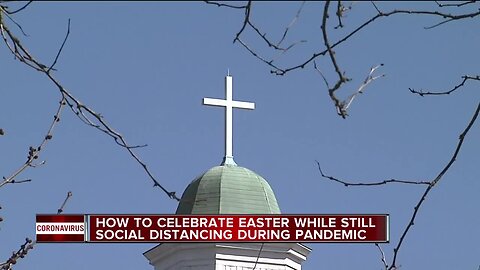 How to celebrate Easter while still social distancing during pandemic